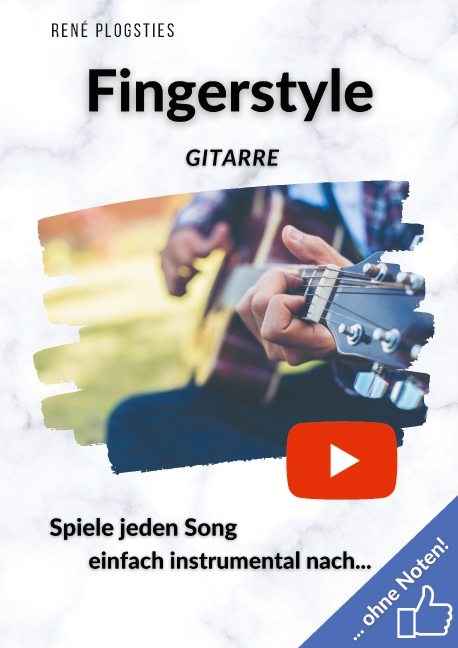 Fingerstyle Gitarre - René Plogsties