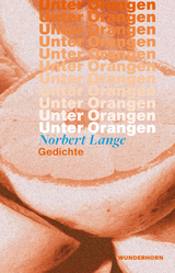 Unter Orangen - Norbert Lange