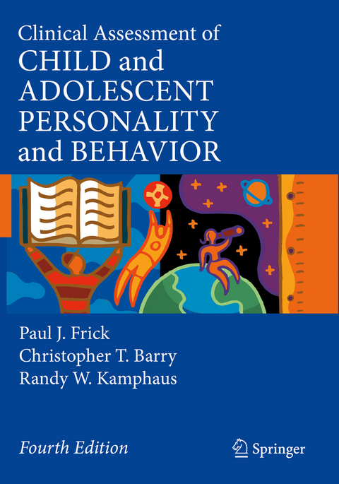 Clinical Assessment of Child and Adolescent Personality and Behavior - Paul J. Frick, Christopher T. Barry, Randy W. Kamphaus