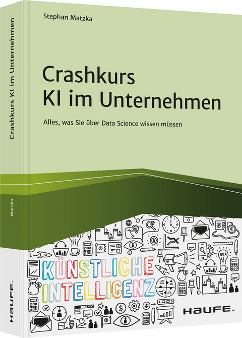 Crashkurs KI im Unternehmen - Stephan Matzka