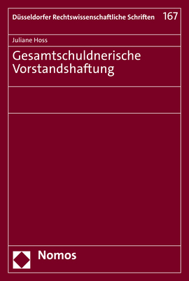 Gesamtschuldnerische Vorstandshaftung - Juliane Hoss