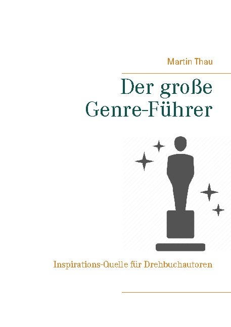 Der große Genre-Führer - Martin Thau