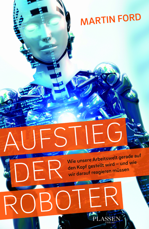 Aufstieg der Roboter - Martin Ford