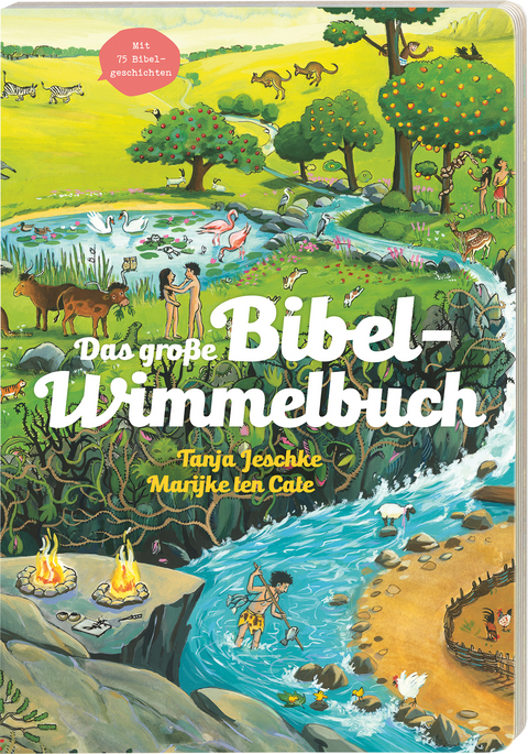 Das große Bibel-Wimmelbuch. Mit Kindern die Bibel entdecken: 75 Szenen und Ereignisse aus dem Alten und Neuen Testament, von Adam und Eva bis zur Jesus-Geschichte. Wimmel-Bilderbuch ab 3 Jahren - Tanja Jeschke