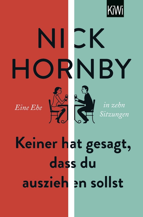 Keiner hat gesagt, dass du ausziehen sollst - Nick Hornby