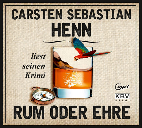 Rum oder Ehre - Carsten Sebastian Henn