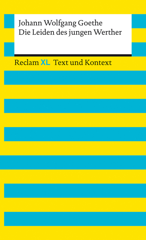 Die Leiden des jungen Werther. Textausgabe mit Kommentar und Materialien - Johann Wolfgang Goethe