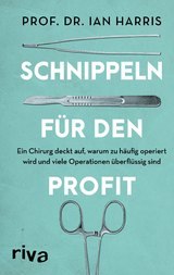 Schnippeln für den Profit - Ian Harris