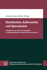 Dissidenten, Außenseiter und Querulanten - 