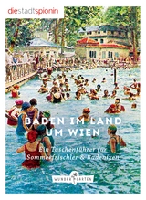 Baden im Land um Wien - Die StadtSpionin