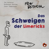 Das Schweigen der Limericks - Nathanael Siering, Jon Lorenzen, Jonas Zimmermann