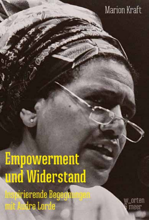 Empowerment und Widerstand - Marion Kraft