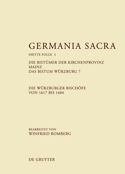 Die Bistümer der Kirchenprovinz Mainz. Das Bistum Würzburg 7. Die Würzburger Bischöfe von 1617 bis 1684 - 