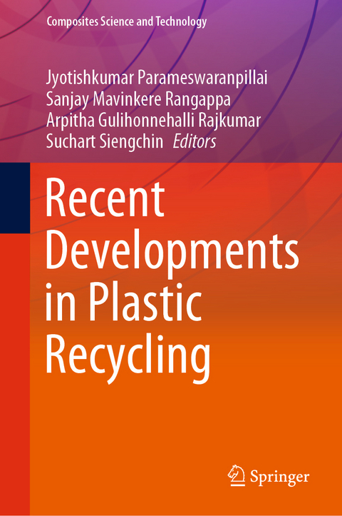 Recent Developments in Plastic Recycling - 