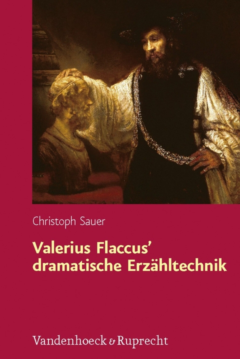 Valerius Flaccus' dramatische Erzähltechnik -  Christoph Sauer