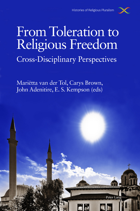 From Toleration to Religious Freedom - 