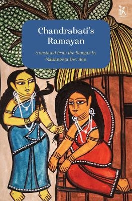 Chandrabati`s Ramayan - Nabaneeta Dev Sen