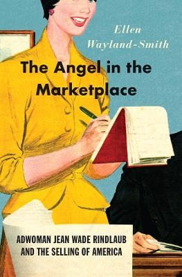 The Angel in the Marketplace - Ellen Wayland-Smith