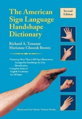 The American Sign Language Handshape Dictionary - Tennant, Richard A.; Brown, Marianne Glusza; Nelson-Metlay, Valerie