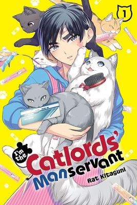 I'm the Catlords' Manservant, Vol. 1 - RAT KITAGUNI