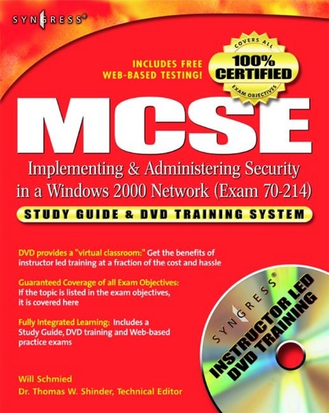 MCSE/MCSA Implementing and Administering Security in a Windows 2000 Network (Exam 70-214) -  Syngress