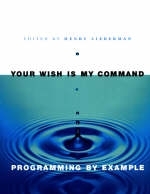 Your Wish is My Command -  Henry Lieberman