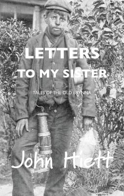 Letters to my Sister - John Hiett