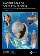 Ancient Seas of Southern Florida - Petuch, Edward J.; Berschauer, David P.