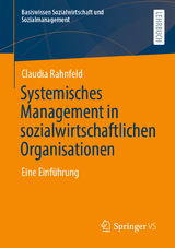 Systemisches Management in sozialwirtschaftlichen Organisationen - Claudia Rahnfeld