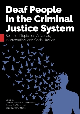 Deaf People in the Criminal Justice System - 