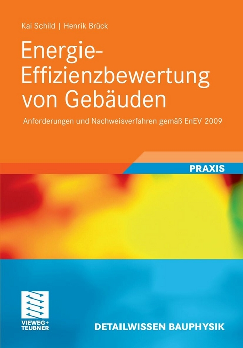 Energie-Effizienzbewertung von Gebäuden - Kai Schild, Henrik Brück