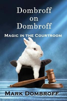 Dombroff On Dombroff - Mark Dombroff