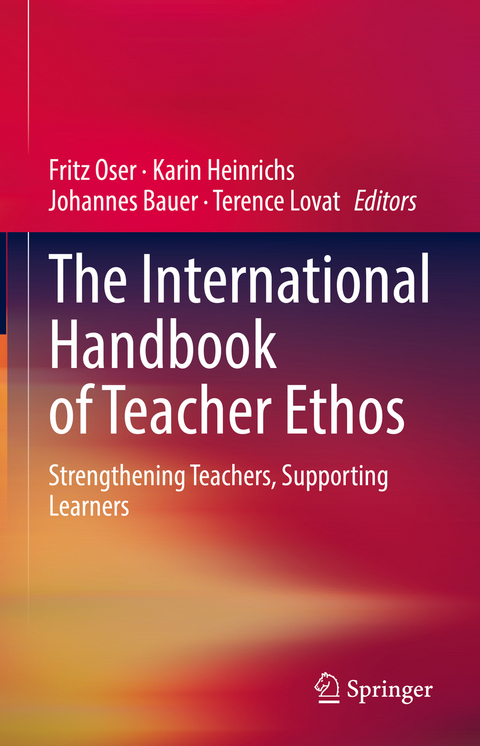 The International Handbook of Teacher Ethos - 