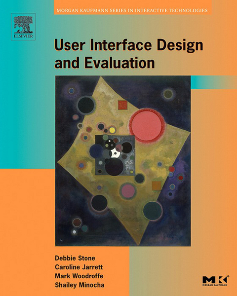 User Interface Design and Evaluation -  Caroline Jarrett,  Shailey Minocha,  Debbie Stone,  Mark Woodroffe