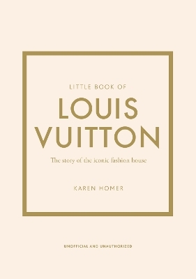 Little Book of Louis Vuitton - Karen Homer