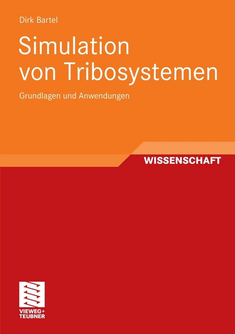 Simulation von Tribosystemen - Dirk Bartel