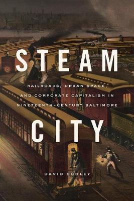 Steam City - David Schley