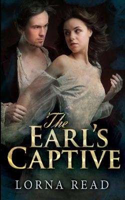 The Earl's Captive - Lorna Read