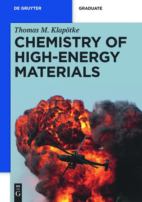 Chemistry of High-Energy Materials - Thomas M. Klapötke