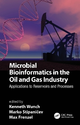 Microbial Bioinformatics in the Oil and Gas Industry - 