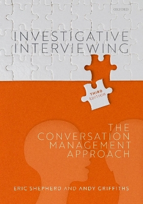 Investigative Interviewing - Eric Shepherd, Andy Griffiths