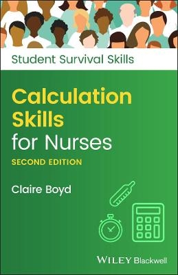 Calculation Skills for Nurses - Claire Boyd