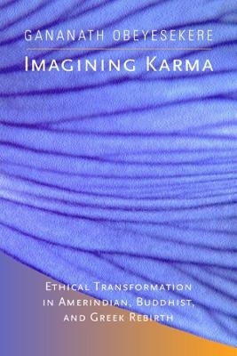 Imagining Karma - Gananath Obeyesekere