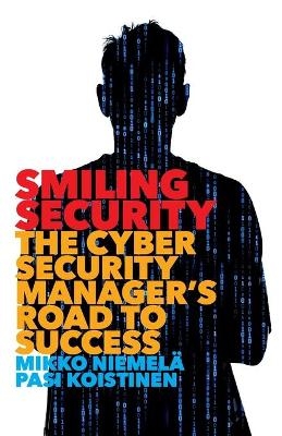 Smiling Security - Mikko Niemelä, Pasi Koistinen