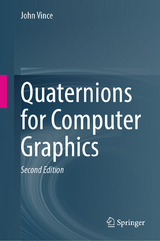 Quaternions for Computer Graphics - Vince, John