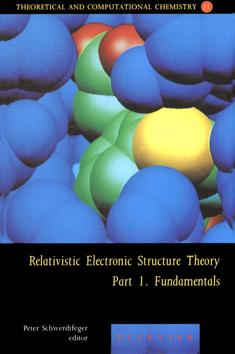 Relativistic Electronic Structure Theory - Fundamentals - 