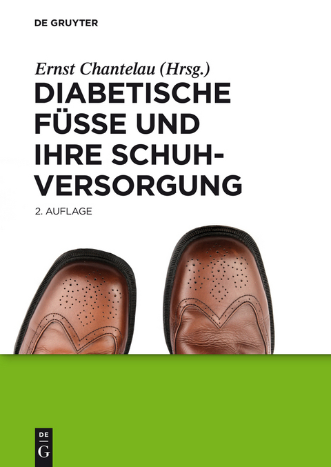 Diabetische Füße und ihre Schuhversorgung - Klaus Busch, Alexandra Gede, Ludger W. Poll,  Et Al.