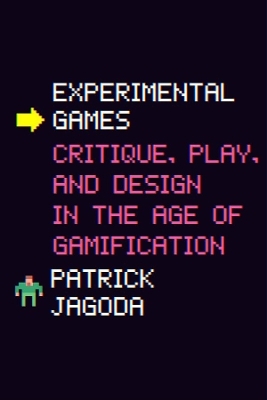 Experimental Games - Professor Patrick Jagoda