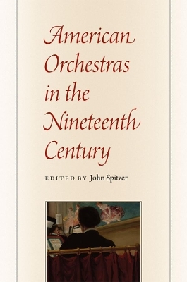 American Orchestras in the Nineteenth Century - 