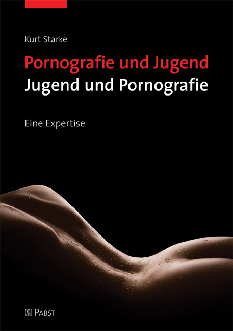 Pornografie und Jugend -  Kurt Starke